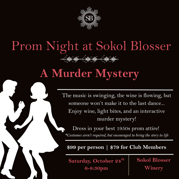 Prom Night at Sokol Blosser - A Murder Mystery