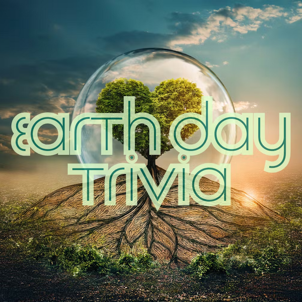 Happy Hour: Earth & Arbor Day Trivia